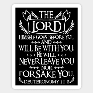 Deuteronomy 31:8 Do Not Be Afraid Do Not Be Discouraged Magnet